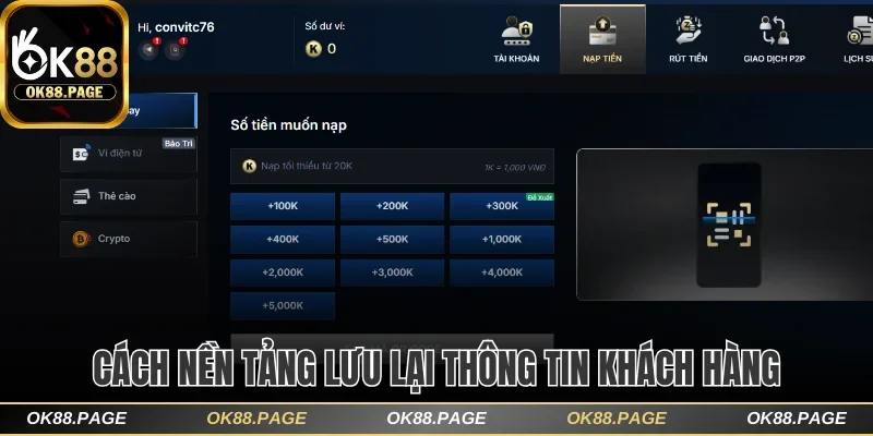 Chính Sách Bảo Mật Ok88 Với Cam Kết Rõ Ràng Và Chi Tiết 2 Cách nền tảng lưu lại thông tin khách hàng