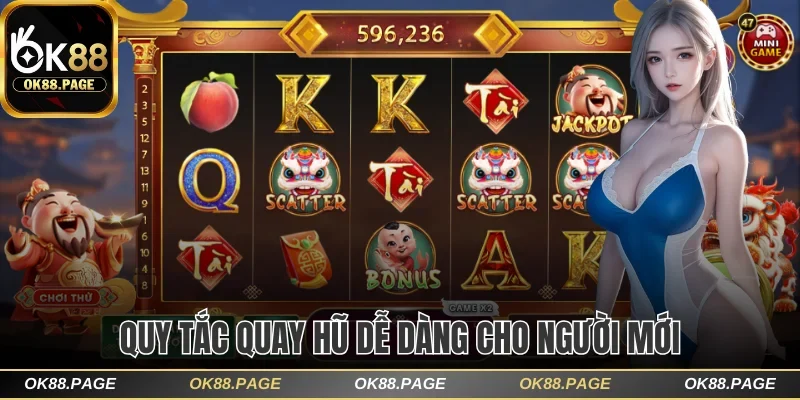 Phá Đảo Nổ Hũ Thần Tài OK88 Săn Thưởng May Mắn Đến X8000 2 Quy tắc quay hũ dễ dàng cho người mới