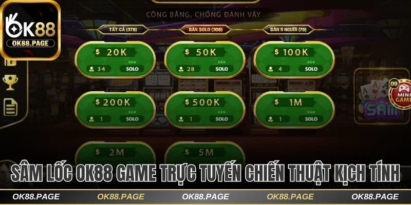 Khám Phá Sâm Lốc OK88 Và Những Mẹo Khiến Đối Thủ E Dè 1 Sâm lốc OK88 game trực tuyến chiến thuật kịch tính